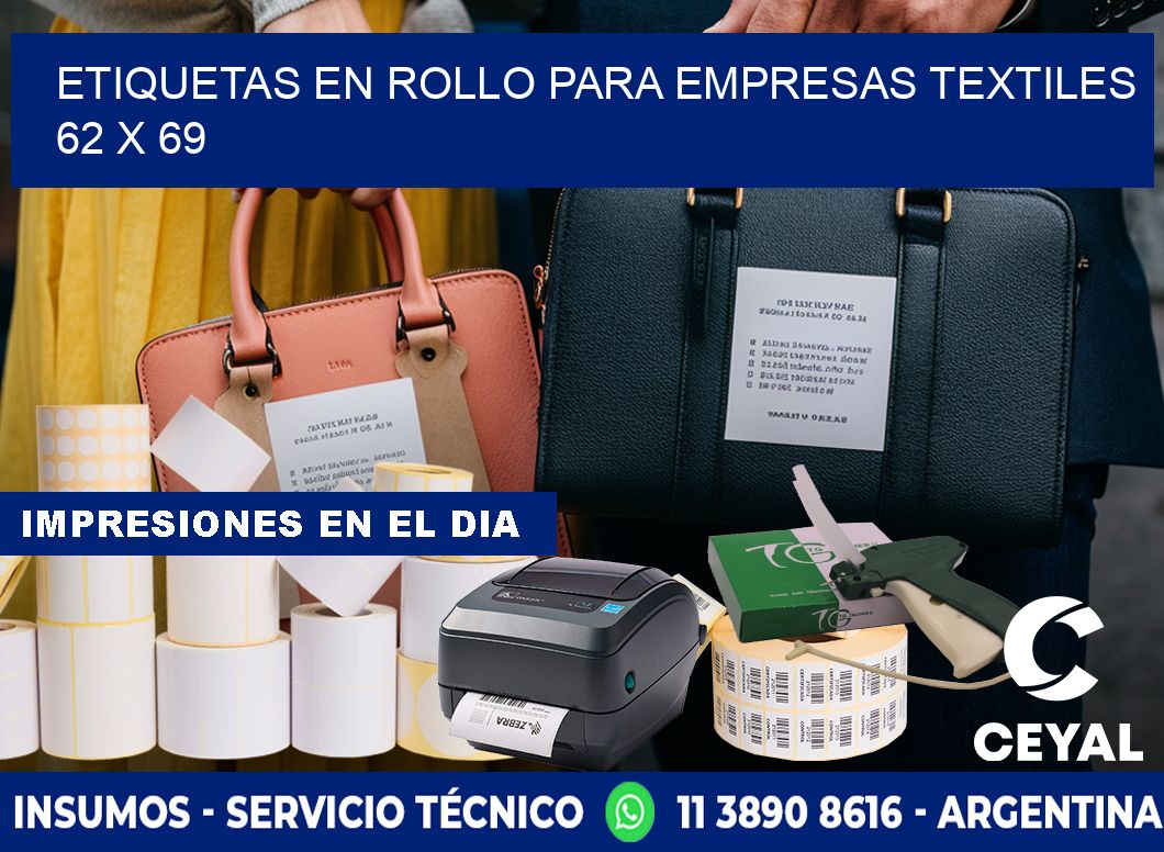 ETIQUETAS EN ROLLO PARA EMPRESAS TEXTILES  62 x 69