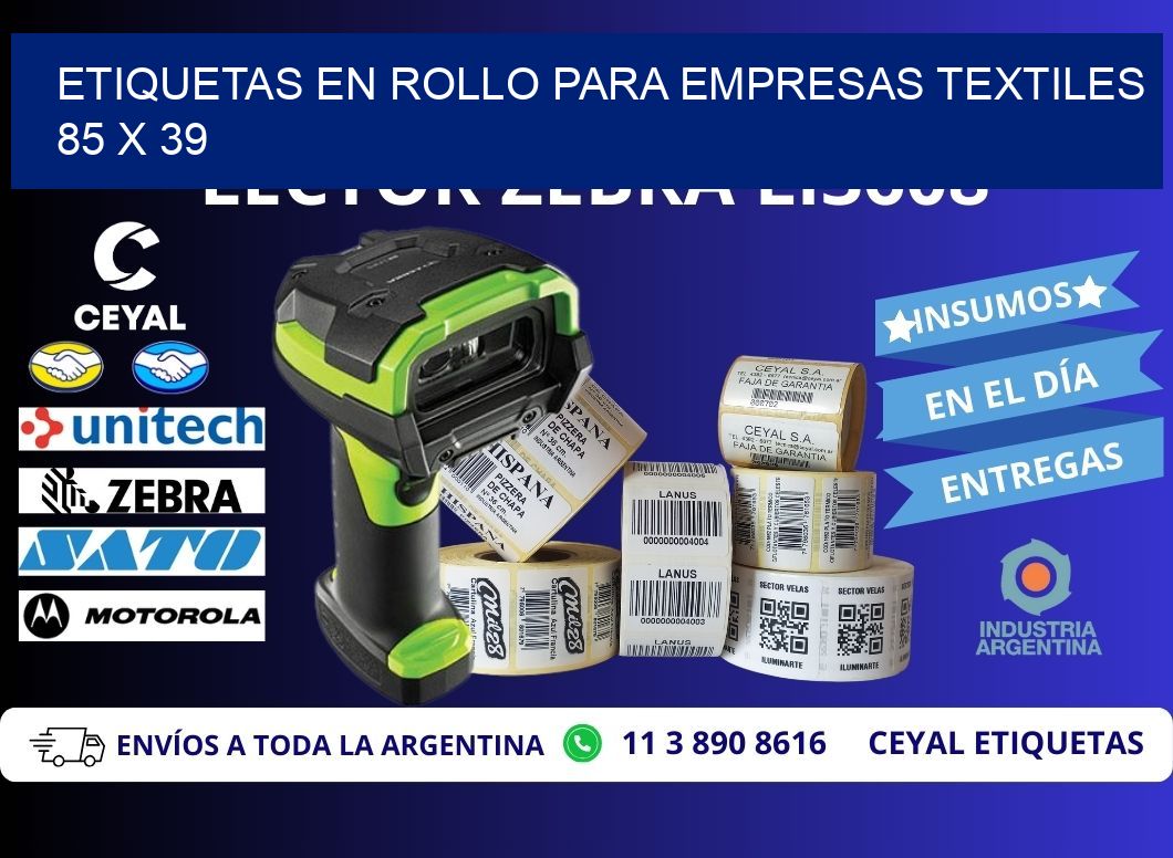 ETIQUETAS EN ROLLO PARA EMPRESAS TEXTILES  85 x 39