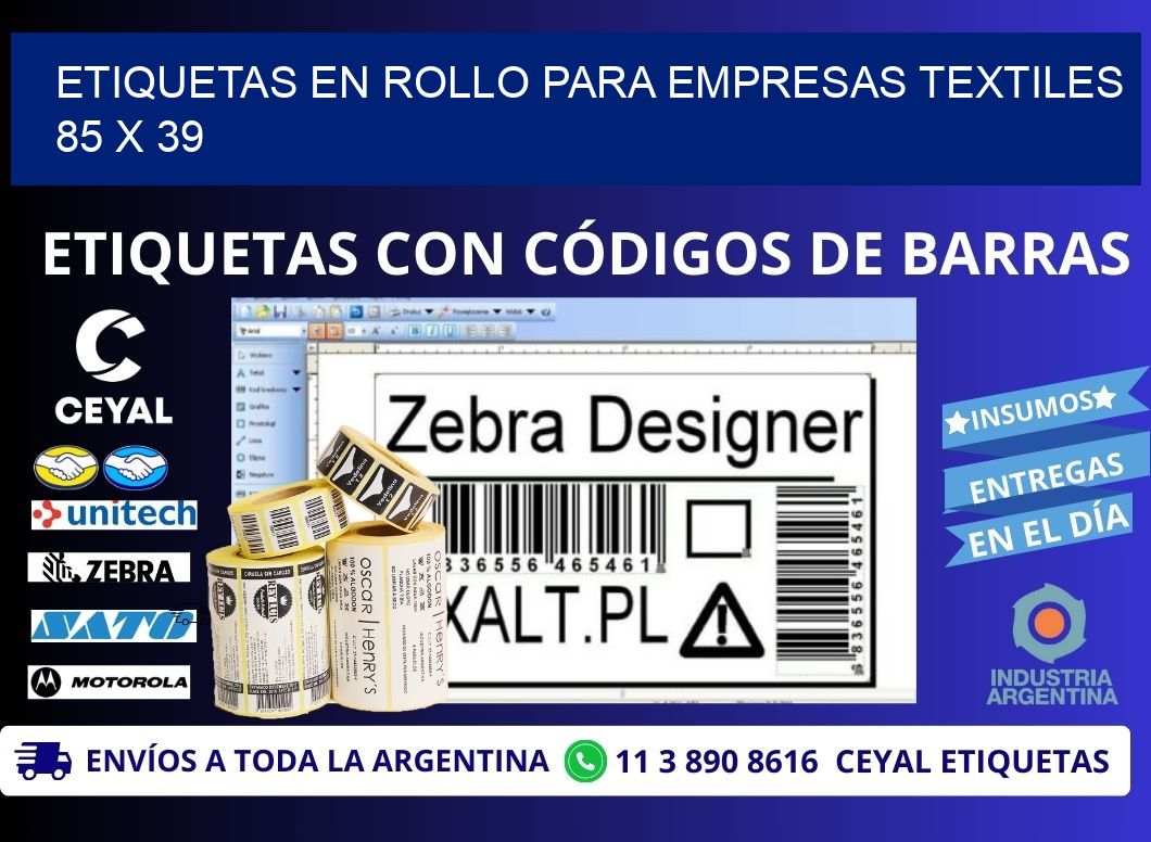 ETIQUETAS EN ROLLO PARA EMPRESAS TEXTILES  85 x 39