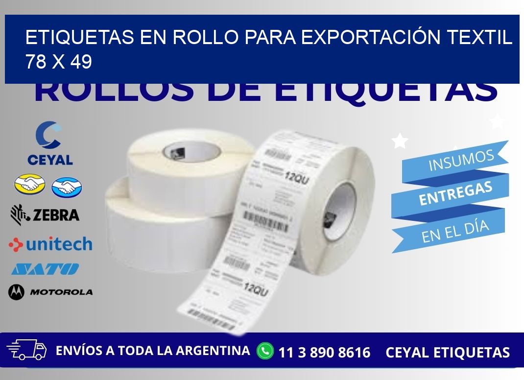 ETIQUETAS EN ROLLO PARA EXPORTACIÓN TEXTIL  78 x 49