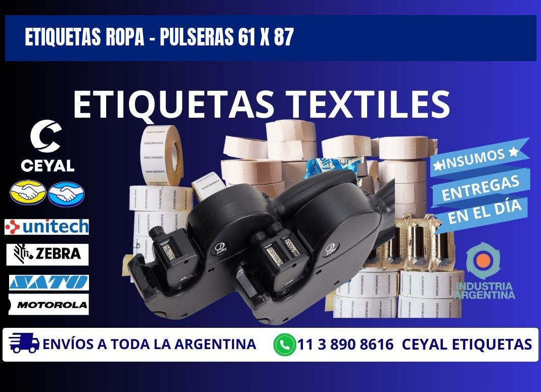 ETIQUETAS ROPA - PULSERAS 61 x 87