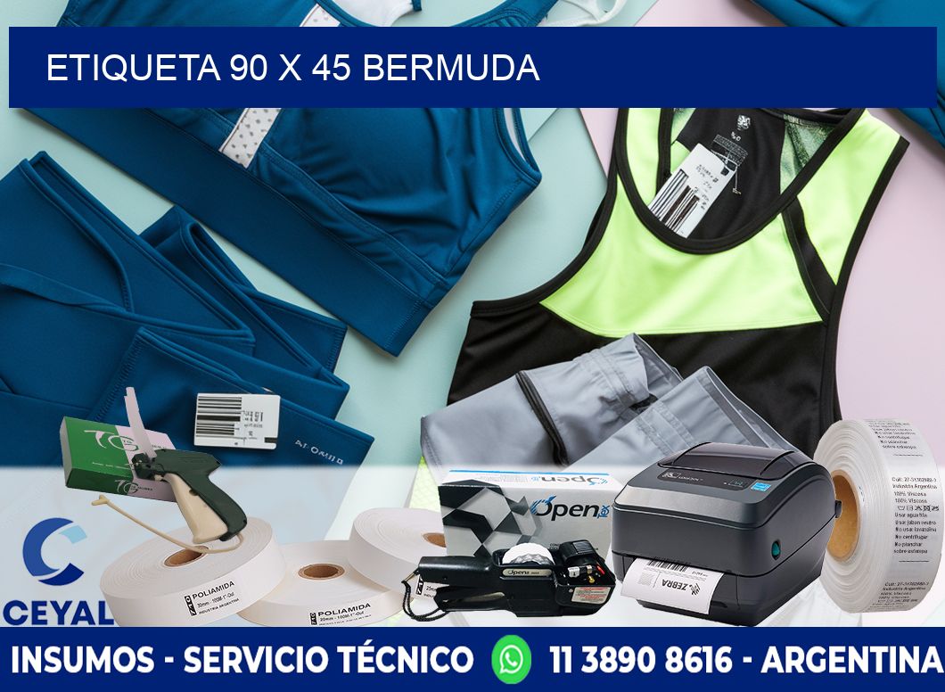 Etiqueta 90 x 45 bermuda