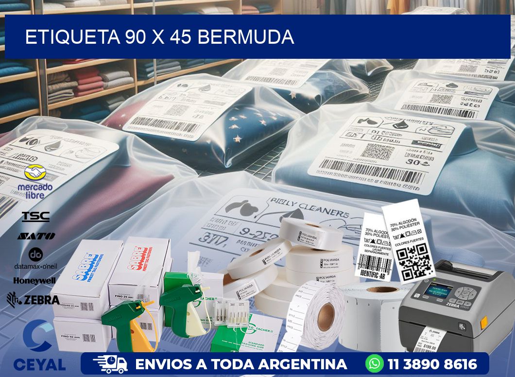 Etiqueta 90 x 45 bermuda