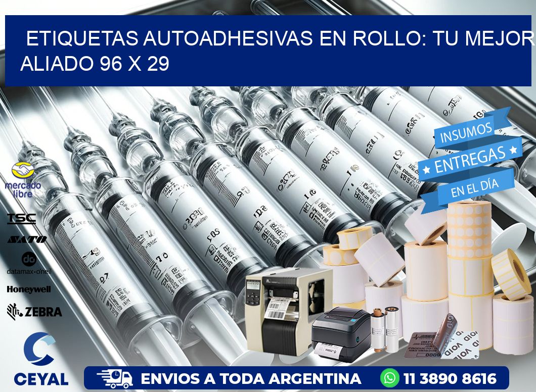 Etiquetas Autoadhesivas en Rollo: Tu Mejor Aliado 96 x 29