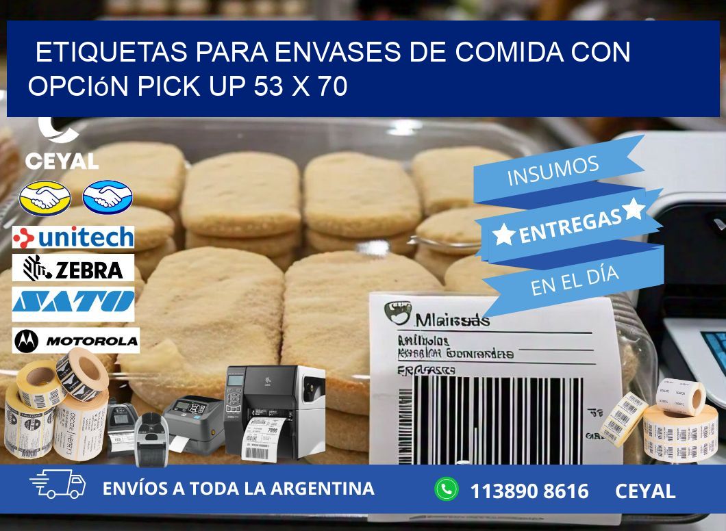 Etiquetas para envases de comida con opción pick up 53 x 70