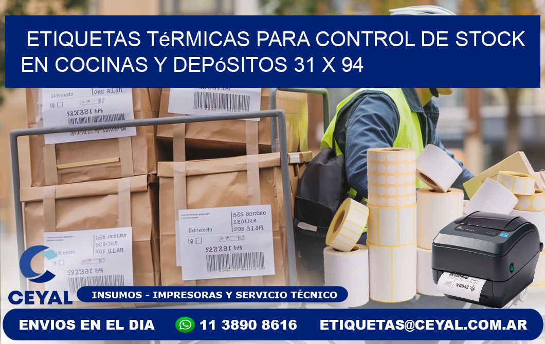 Etiquetas térmicas para control de stock en cocinas y depósitos 31 x 94