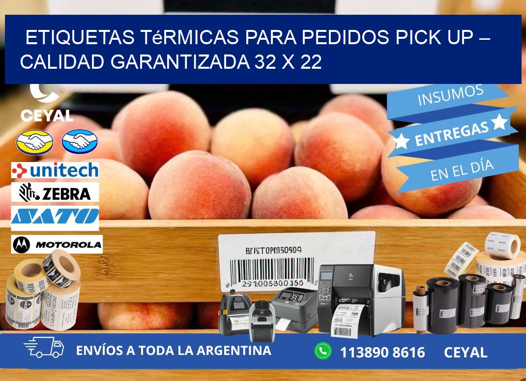 Etiquetas térmicas para pedidos pick up – Calidad garantizada 32 x 22