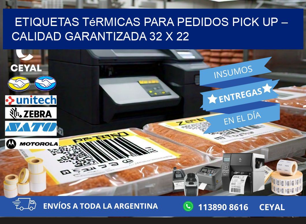 Etiquetas térmicas para pedidos pick up – Calidad garantizada 32 x 22