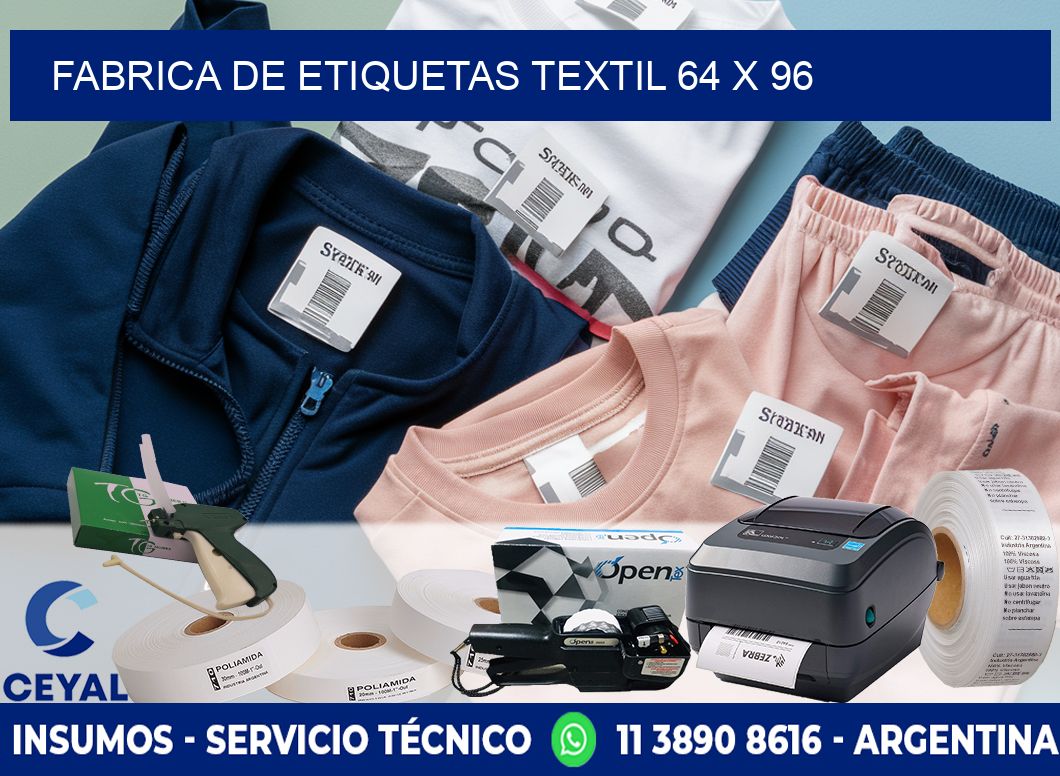 FABRICA DE ETIQUETAS TEXTIL 64 x 96