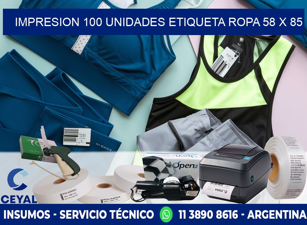 IMPRESION 100 UNIDADES ETIQUETA ROPA 58 x 85