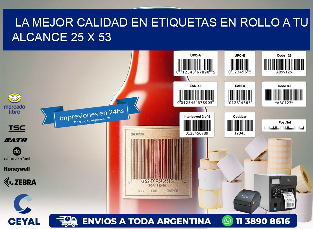 La Mejor Calidad en Etiquetas en Rollo a tu Alcance 25 x 53