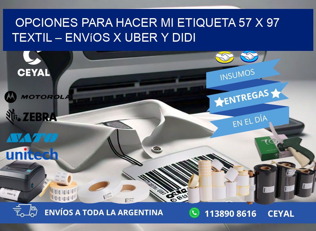 Opciones para hacer mi Etiqueta 57 x 97 textil – Envíos x Uber y DiDi