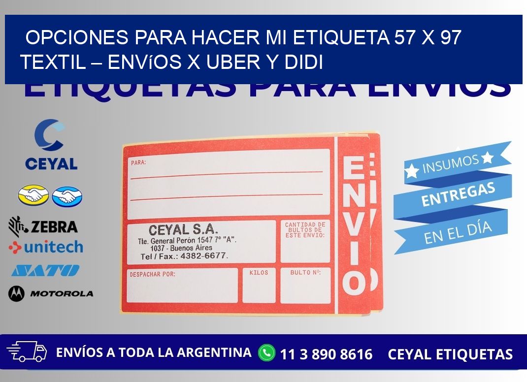 Opciones para hacer mi Etiqueta 57 x 97 textil – Envíos x Uber y DiDi