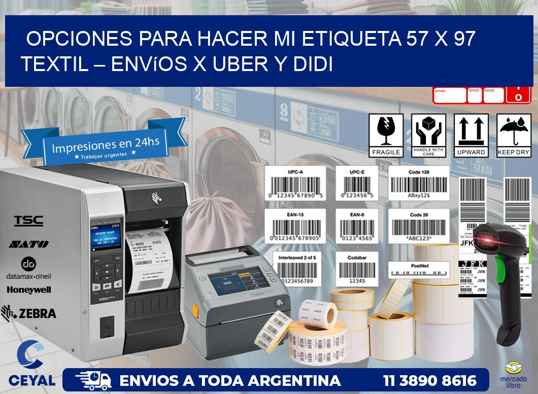 Opciones para hacer mi Etiqueta 57 x 97 textil – Envíos x Uber y DiDi