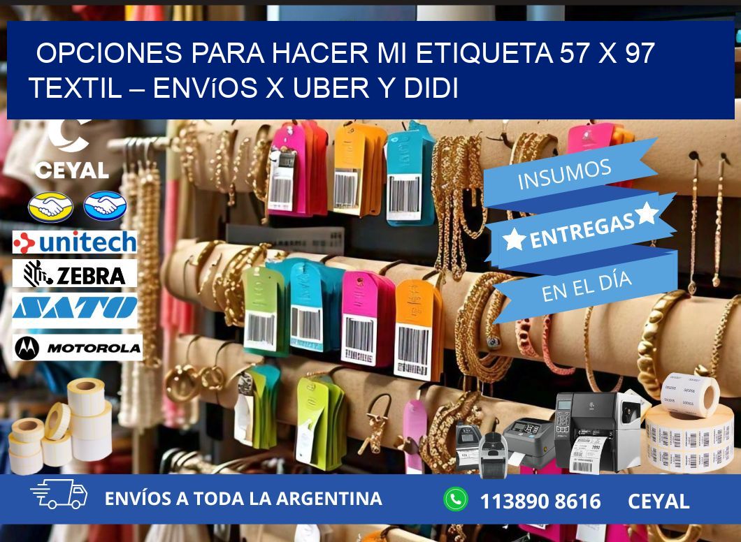 Opciones para hacer mi Etiqueta 57 x 97 textil – Envíos x Uber y DiDi