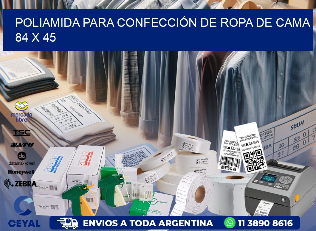 POLIAMIDA PARA CONFECCIÓN DE ROPA DE CAMA  84 x 45