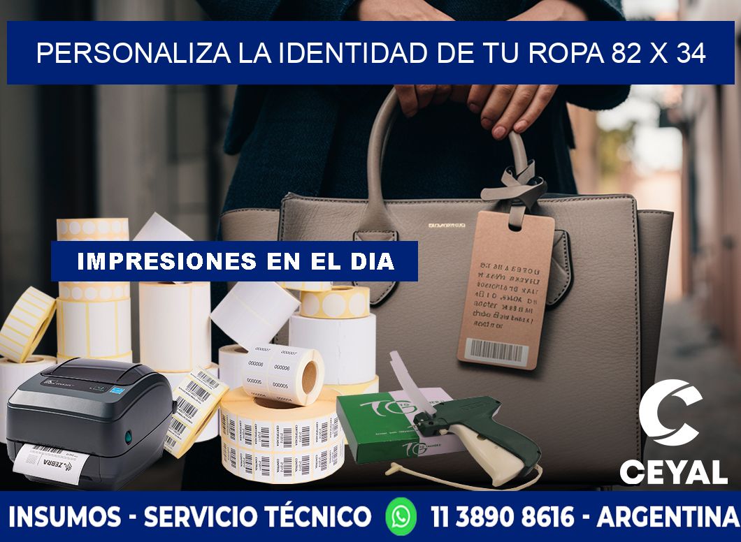 Personaliza la Identidad de Tu Ropa 82 x 34