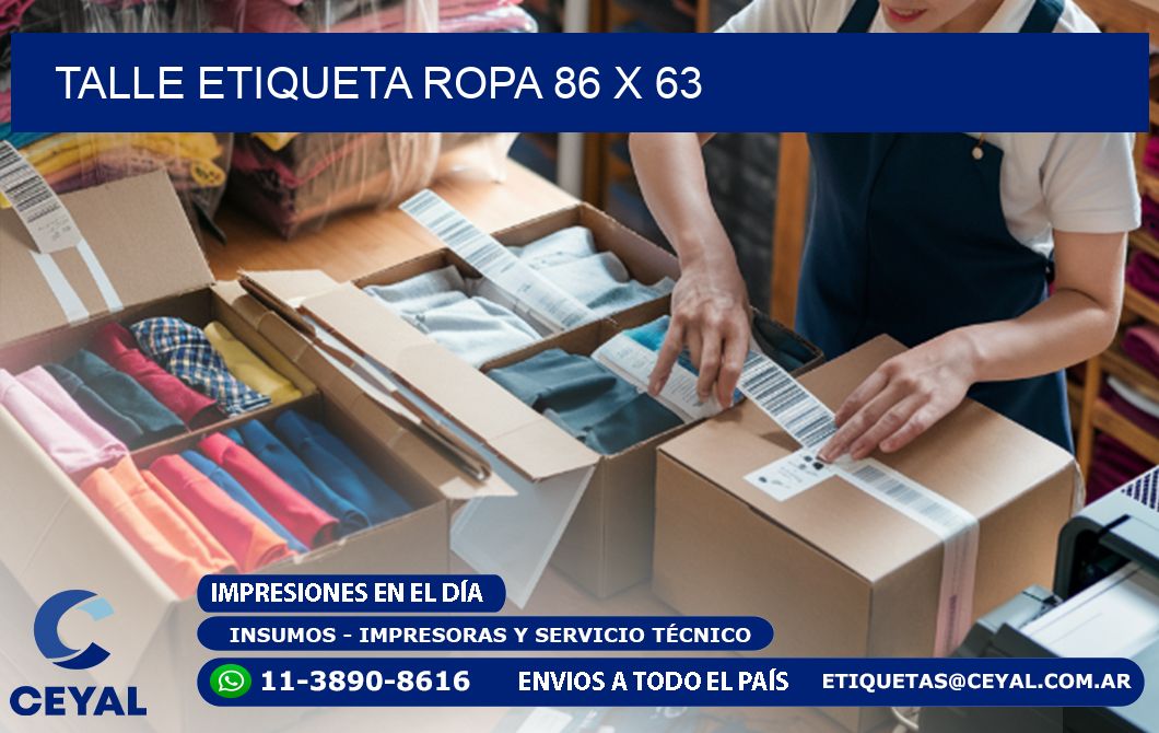 TALLE ETIQUETA ROPA 86 x 63