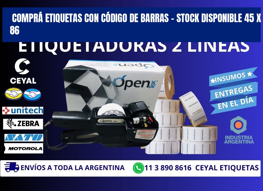 COMPRÁ ETIQUETAS CON CÓDIGO DE BARRAS – STOCK DISPONIBLE 45 x 86