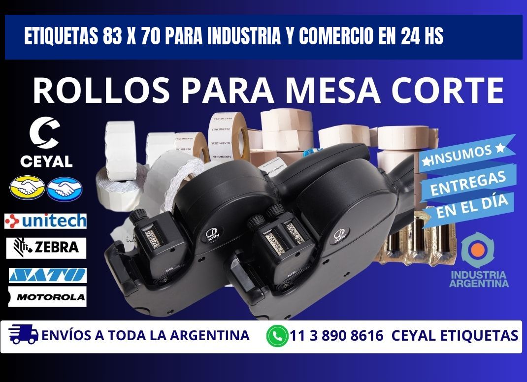 Etiquetas 83 x 70 para Industria y Comercio en 24 hs