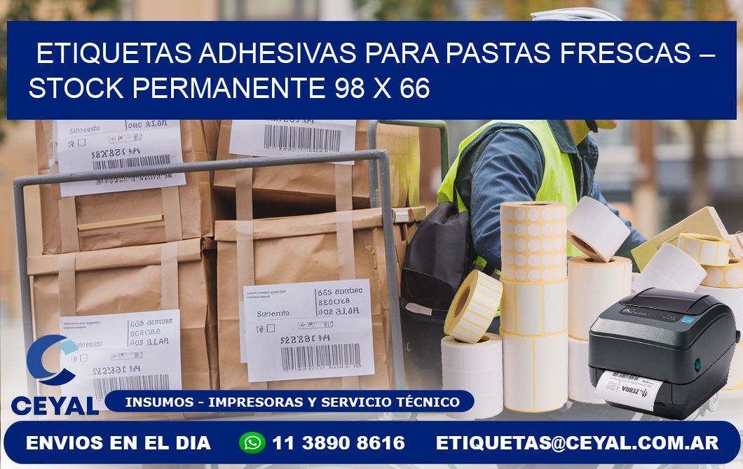 Etiquetas adhesivas para pastas frescas – Stock permanente 98 x 66