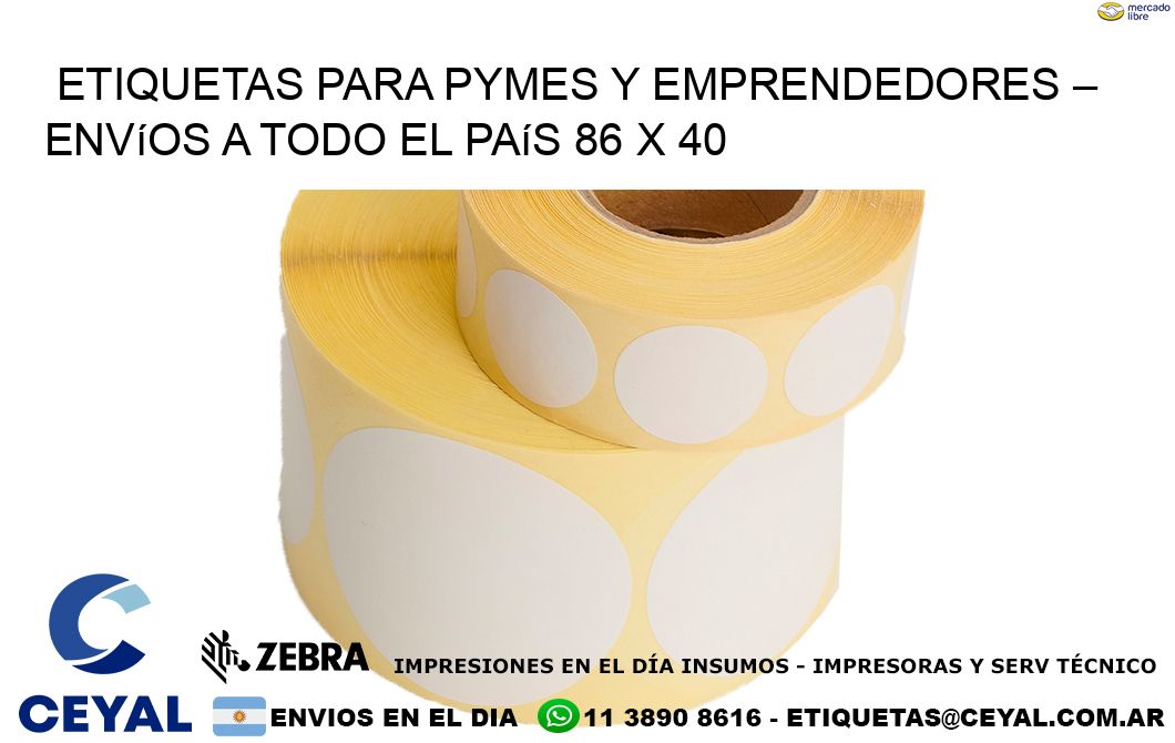 Etiquetas para PyMEs y Emprendedores – Envíos a Todo el País 86 x 40