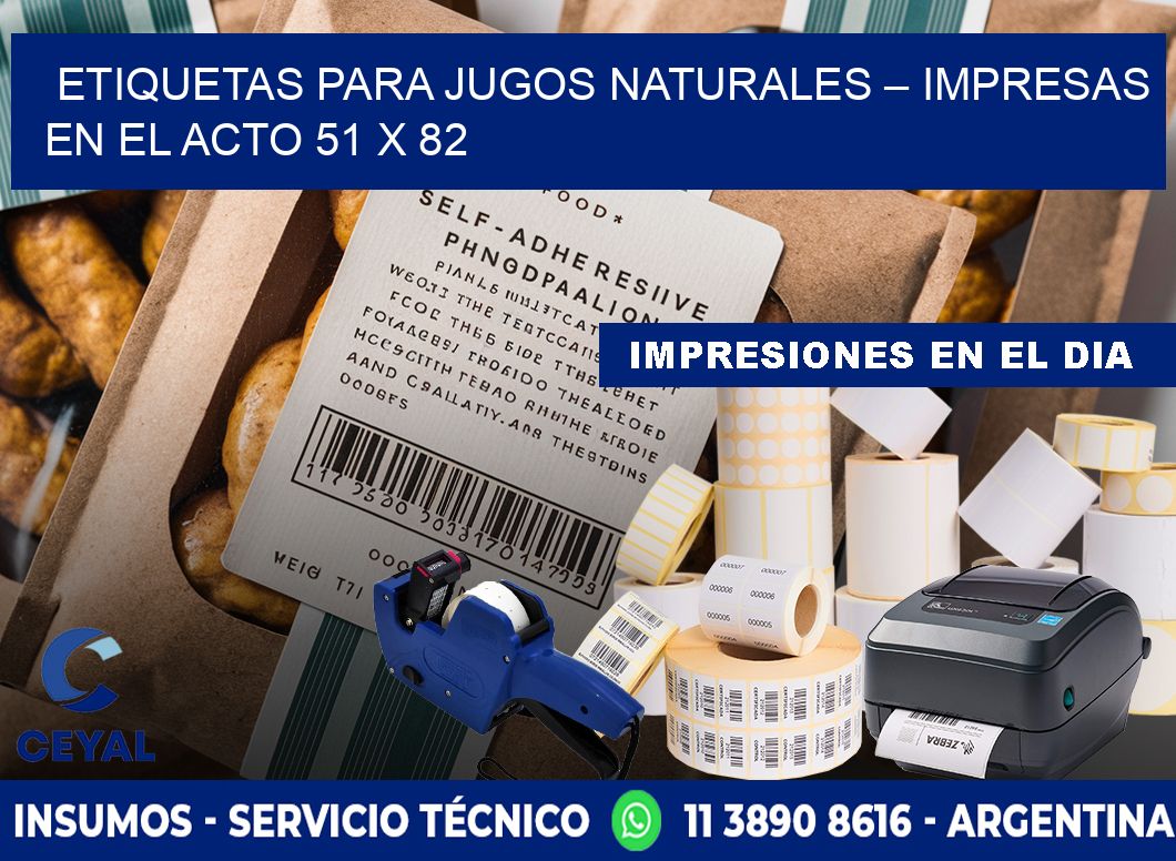 Etiquetas para jugos naturales – Impresas en el acto 51 x 82