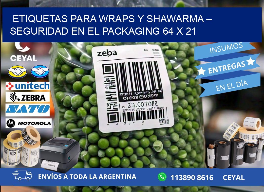 Etiquetas para wraps y shawarma – Seguridad en el packaging 64 x 21