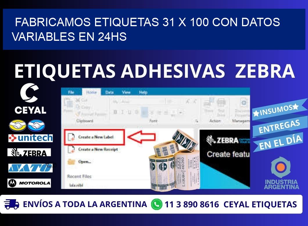 Fabricamos Etiquetas 31 x 100 con Datos Variables en 24hs