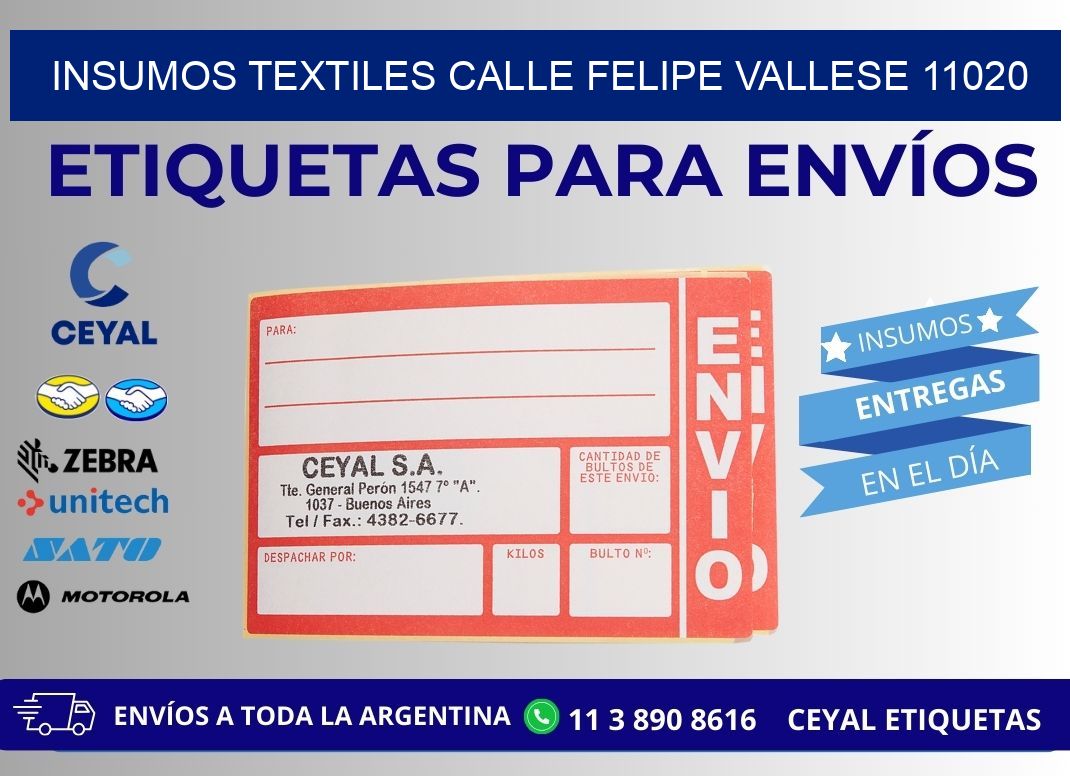 INSUMOS TEXTILES CALLE FELIPE VALLESE 11020