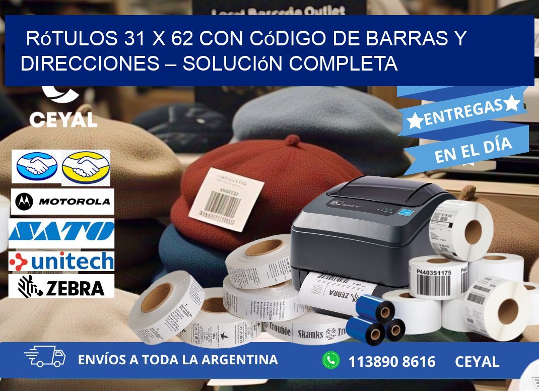 Rótulos 31 x 62 con Código de Barras y Direcciones – Solución Completa