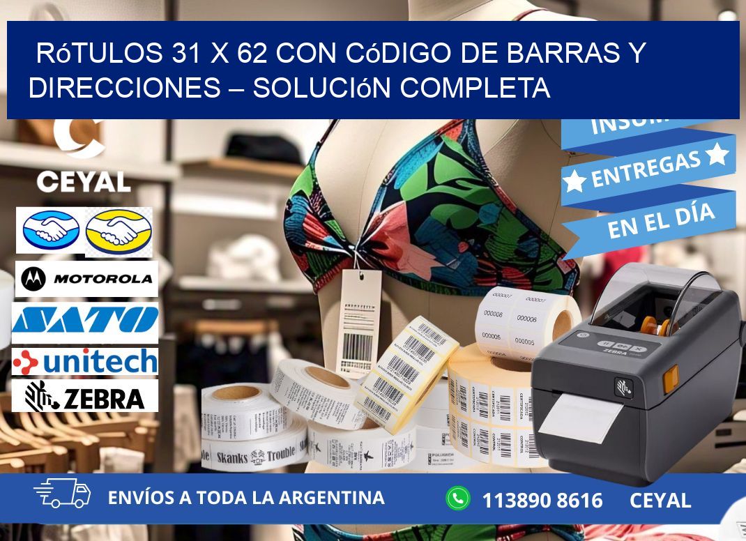 Rótulos 31 x 62 con Código de Barras y Direcciones – Solución Completa