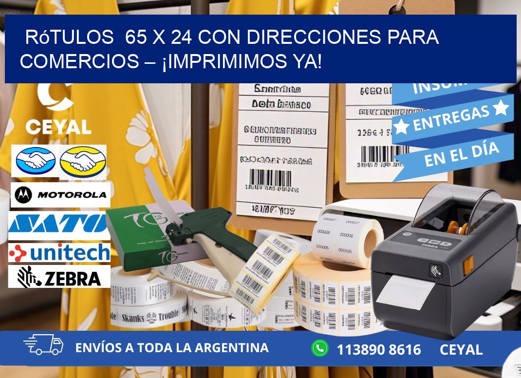 Rótulos  65 x 24 con Direcciones para Comercios – ¡Imprimimos Ya!