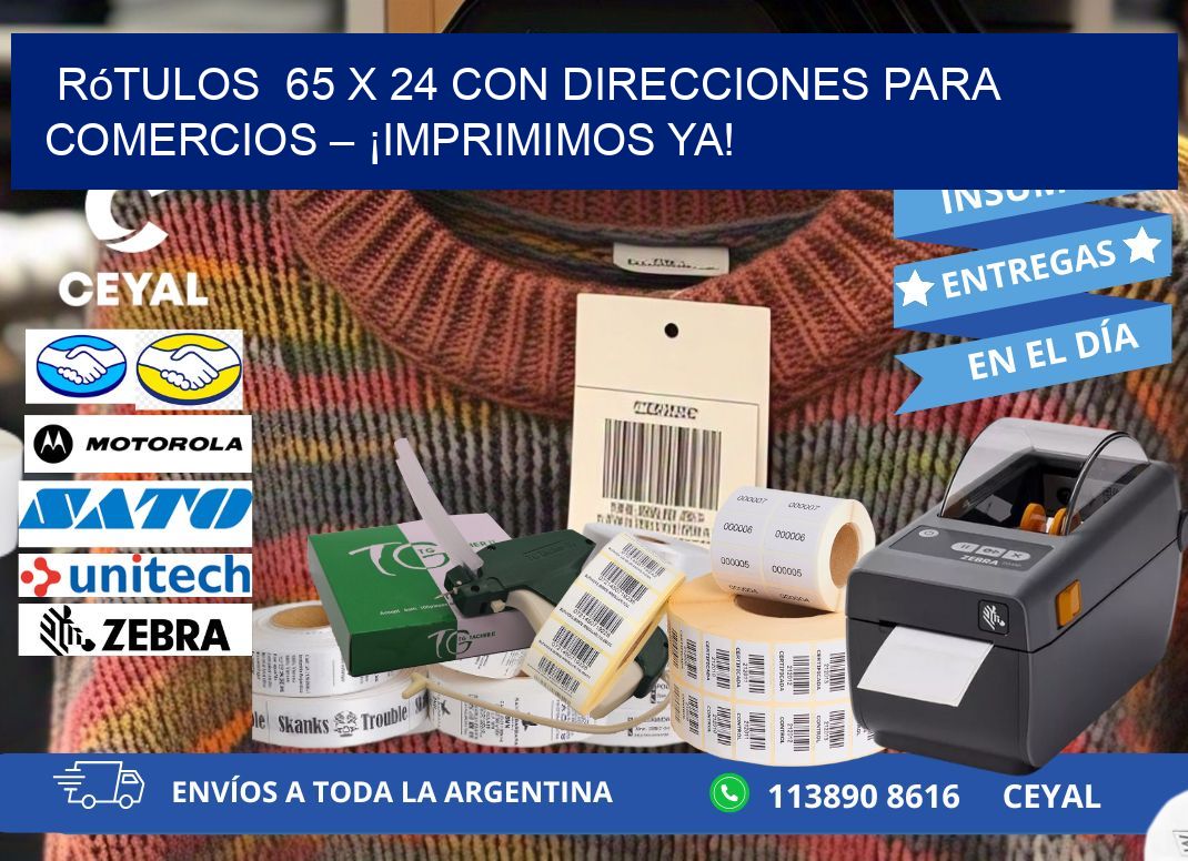 Rótulos  65 x 24 con Direcciones para Comercios – ¡Imprimimos Ya!