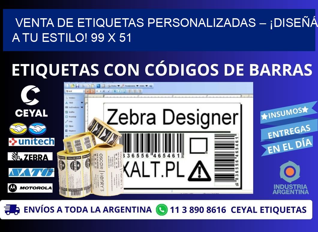 VENTA DE ETIQUETAS PERSONALIZADAS – ¡DISEÑÁ A TU ESTILO! 99 x 51