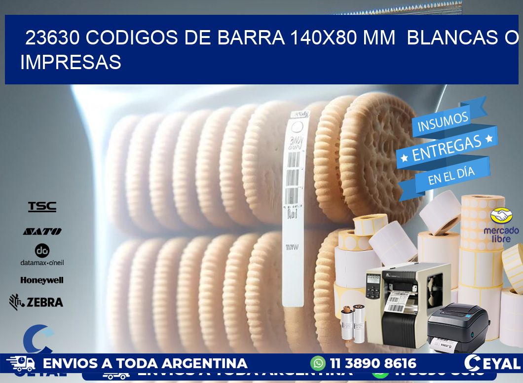 23630 CODIGOS DE BARRA 140x80 mm  BLANCAS O IMPRESAS