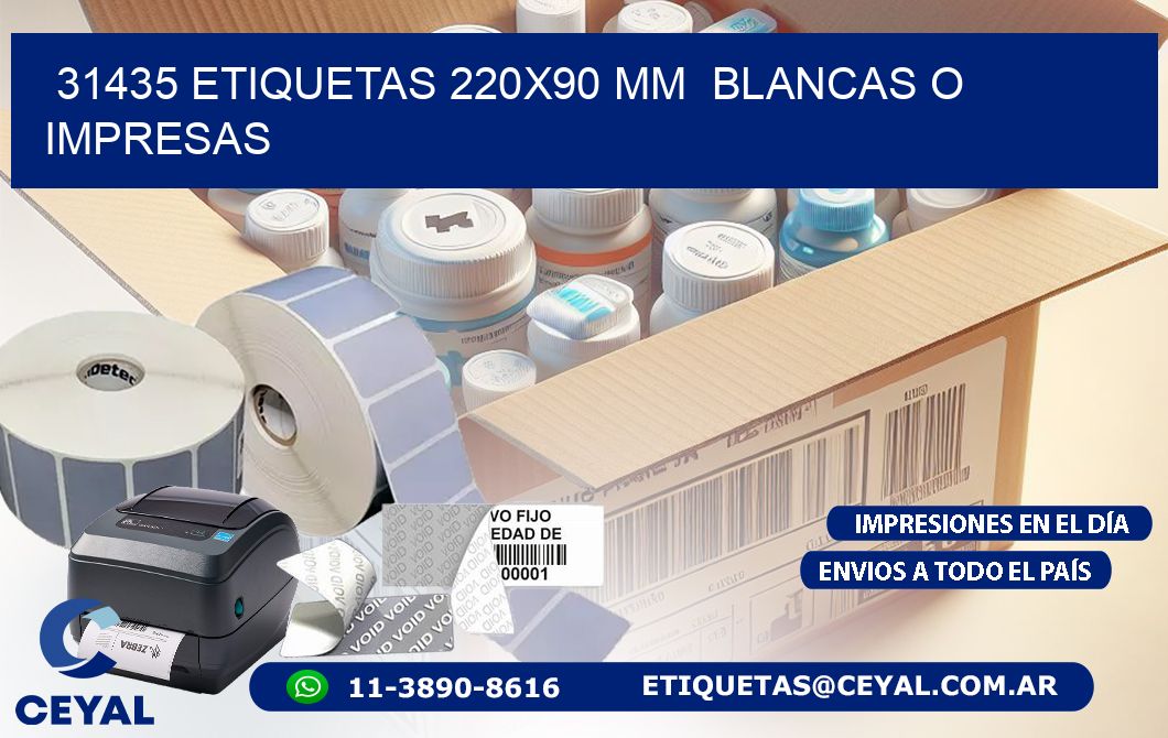 31435 ETIQUETAS 220x90 mm  BLANCAS O IMPRESAS