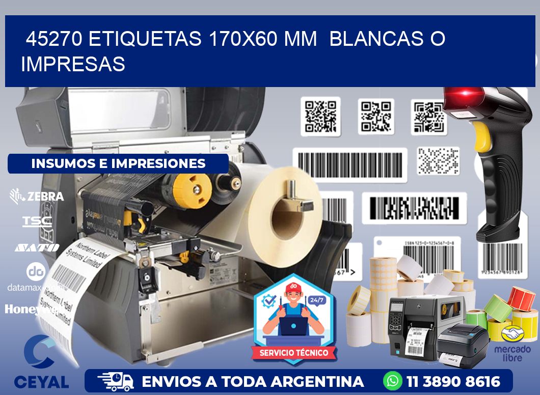 45270 ETIQUETAS 170x60 mm  BLANCAS O IMPRESAS