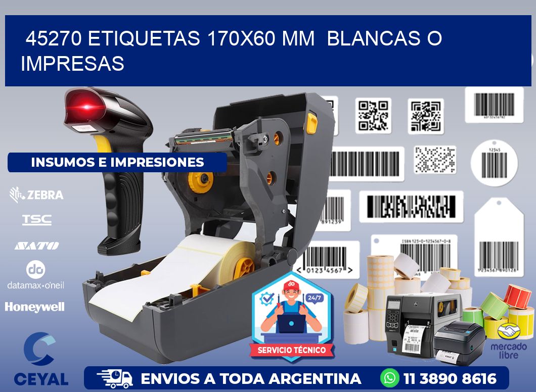 45270 ETIQUETAS 170x60 mm  BLANCAS O IMPRESAS