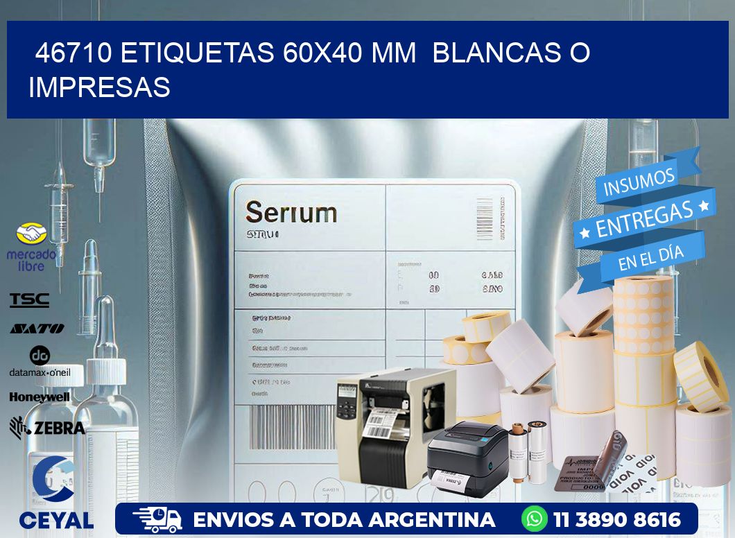 46710 ETIQUETAS 60×40 mm  BLANCAS O IMPRESAS