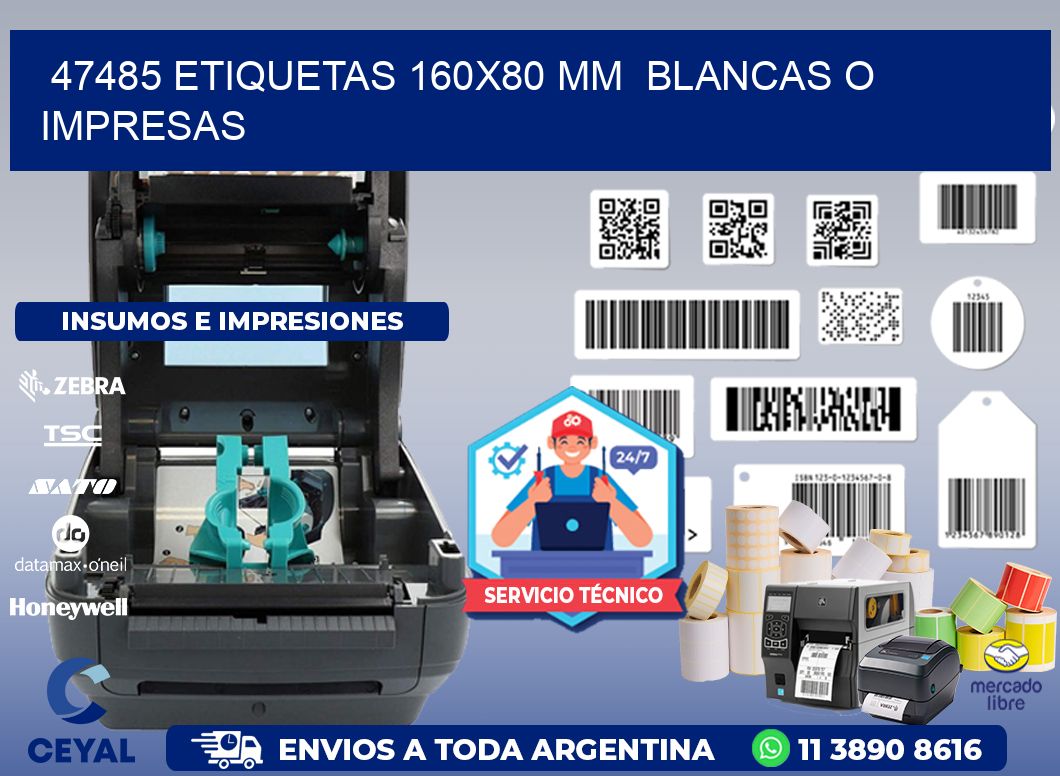 47485 ETIQUETAS 160x80 mm  BLANCAS O IMPRESAS