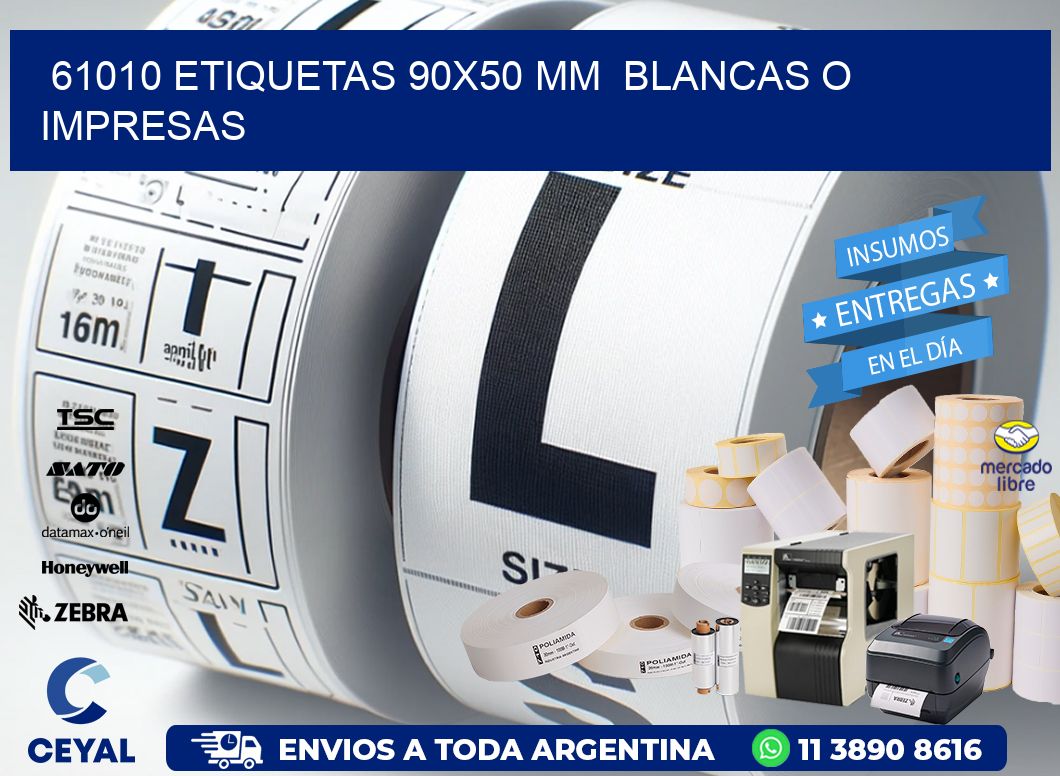 61010 ETIQUETAS 90x50 mm  BLANCAS O IMPRESAS