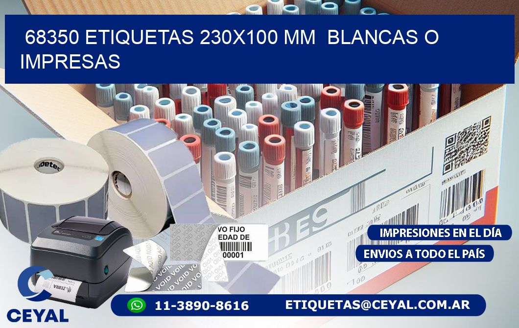 68350 ETIQUETAS 230x100 mm  BLANCAS O IMPRESAS