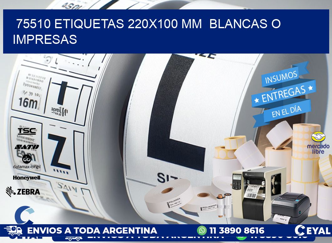 75510 ETIQUETAS 220x100 mm  BLANCAS O IMPRESAS