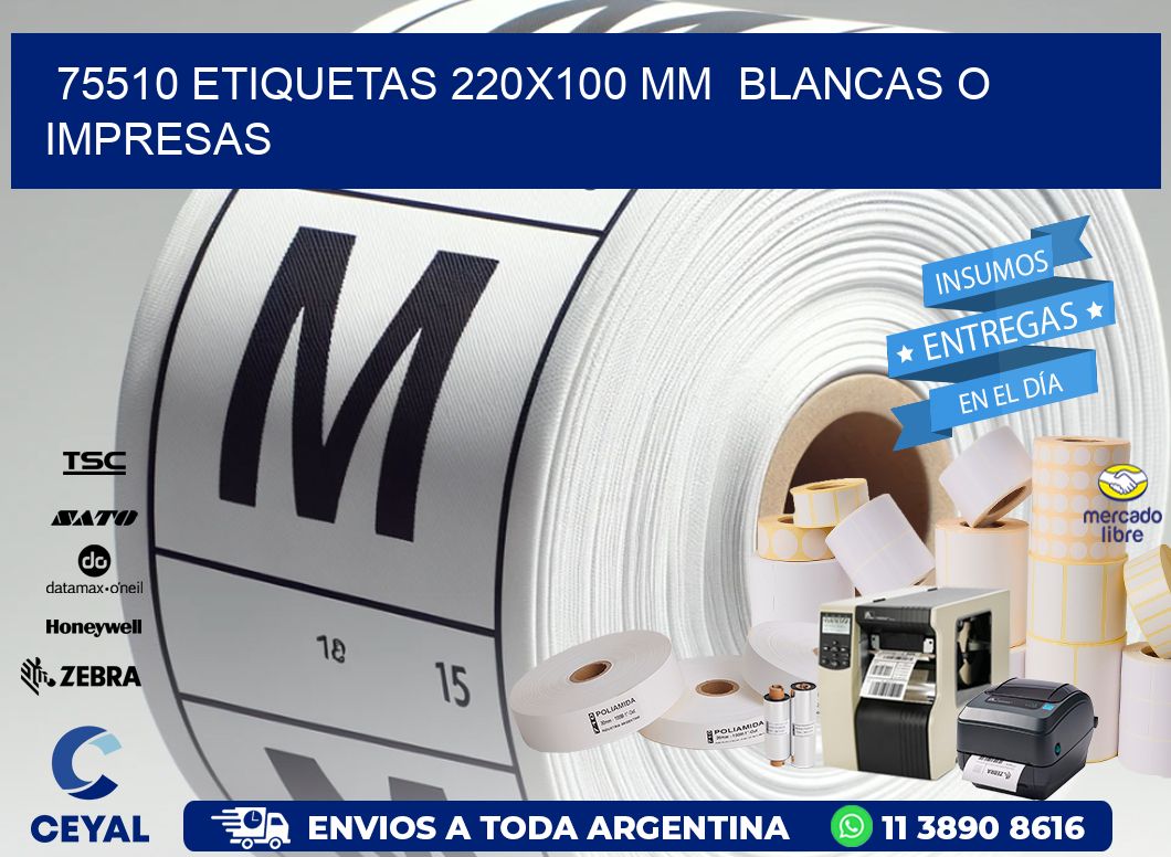 75510 ETIQUETAS 220x100 mm  BLANCAS O IMPRESAS