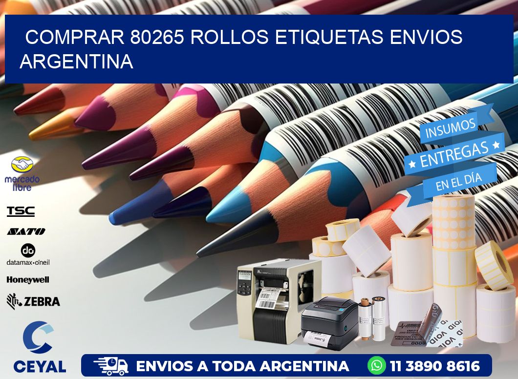 COMPRAR 80265 ROLLOS ETIQUETAS ENVIOS ARGENTINA