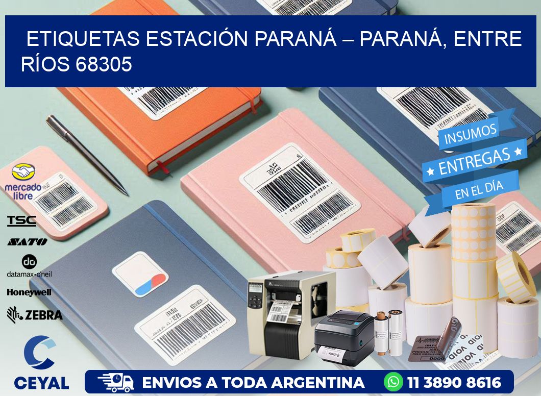 ETIQUETAS ESTACIÓN PARANÁ – PARANÁ, ENTRE RÍOS 68305