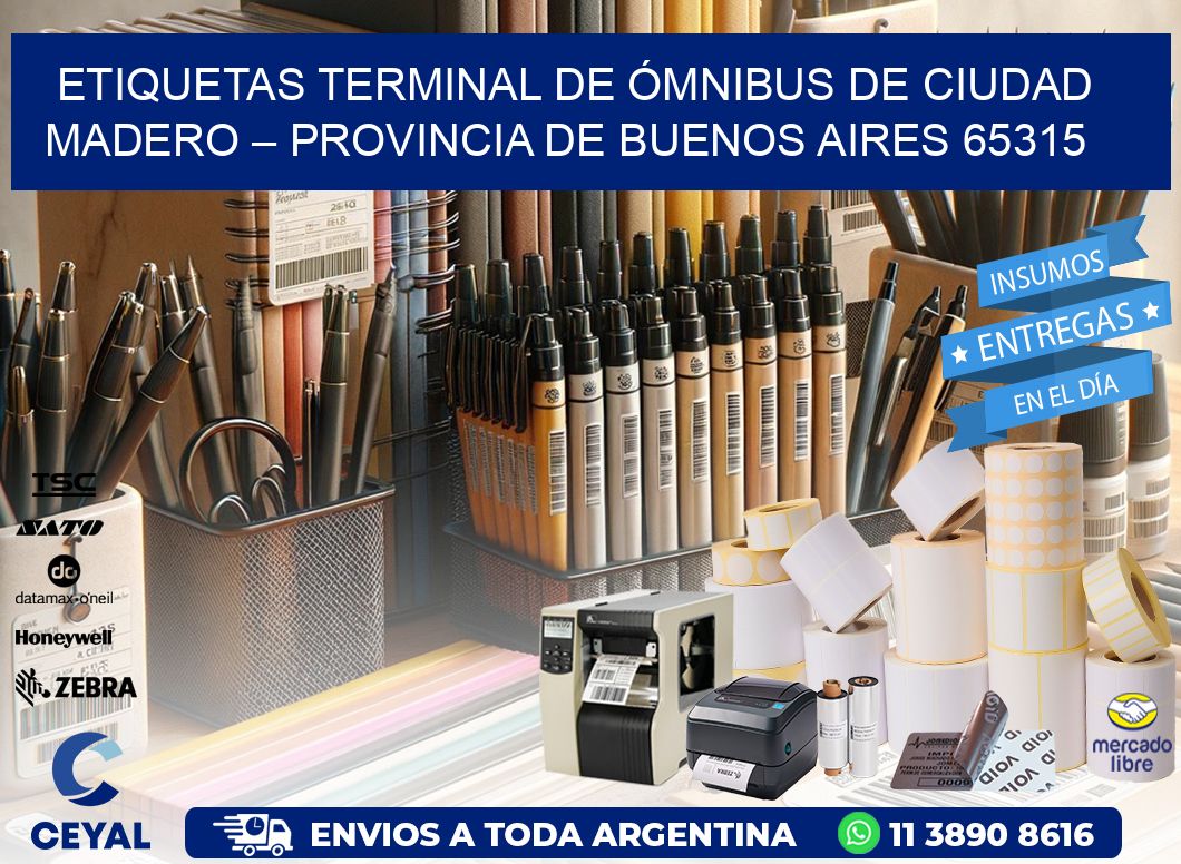 ETIQUETAS TERMINAL DE ÓMNIBUS DE CIUDAD MADERO – PROVINCIA DE BUENOS AIRES 65315