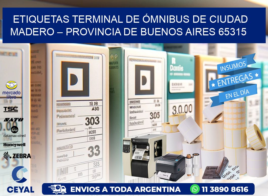 ETIQUETAS TERMINAL DE ÓMNIBUS DE CIUDAD MADERO – PROVINCIA DE BUENOS AIRES 65315