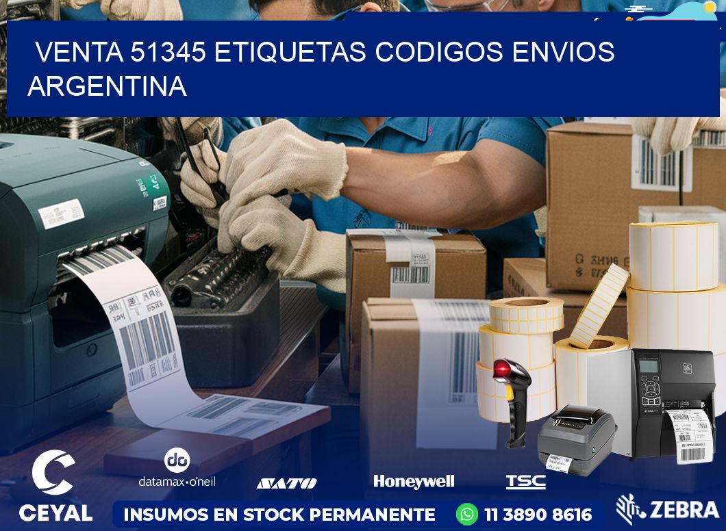 VENTA 51345 ETIQUETAS CODIGOS ENVIOS ARGENTINA